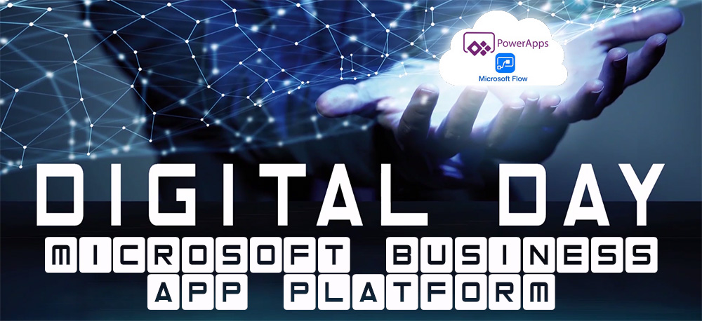 Digital Day: Microsoft Business App Platform