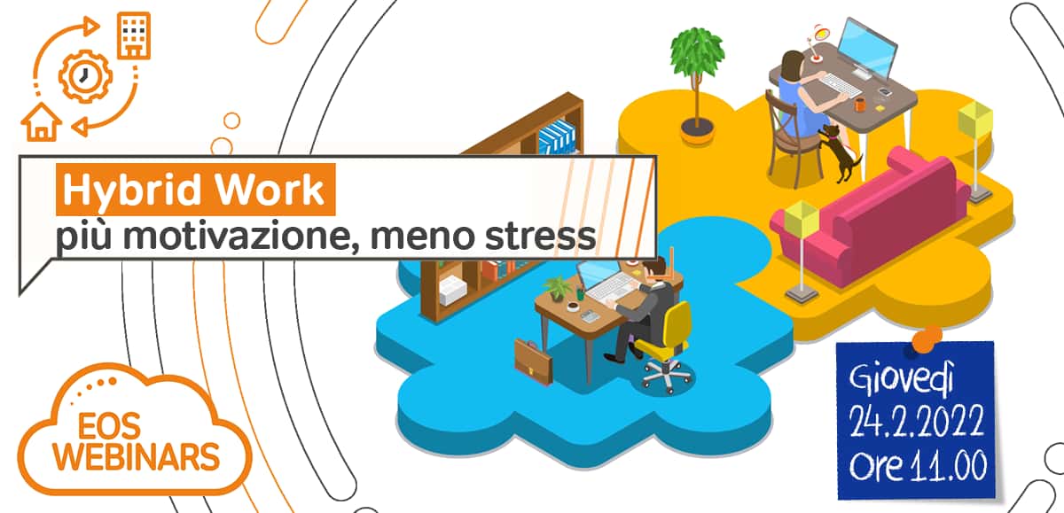 Webinar: Hybrid Work, più motivazione meno stress