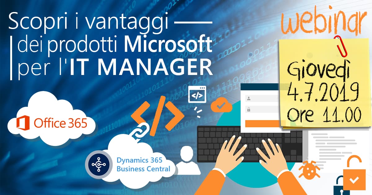 Webinar: 	
soluzioni Microsoft per l'IT Manager